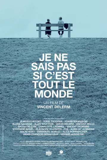 Je ne sais pas si c'est tout le monde  [WEB-DL 1080p] - FRENCH