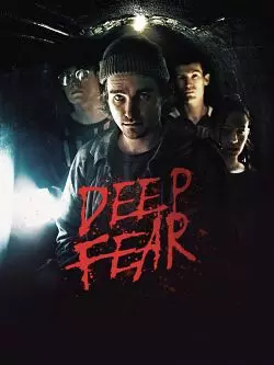 Deep Fear [WEB-DL 720p] - FRENCH