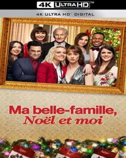 Ma belle-famille, Noël, et moi  [WEB-DL 4K] - MULTI (TRUEFRENCH)