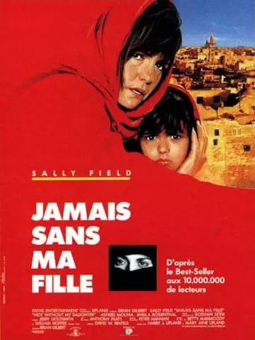 Jamais sans ma fille [HDLIGHT 1080p] - MULTI (FRENCH)