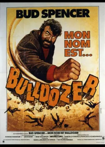 Mon nom est bulldozer  [DVDRIP] - FRENCH