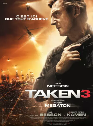 Taken 3  [HDLIGHT 1080p] - MULTI (TRUEFRENCH)