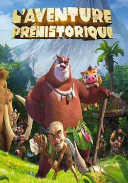 Les Ours Boonie : L'aventure préhistorique [HDRIP] - FRENCH