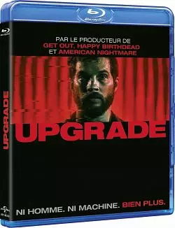 Upgrade  [BLU-RAY 1080p] - MULTI (TRUEFRENCH)