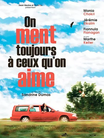 On ment toujours à ceux qu'on aime  [WEB-DL 1080p] - FRENCH