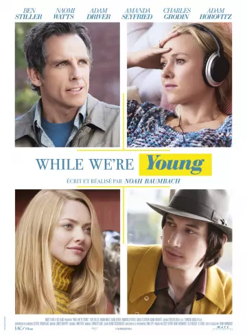 While We're Young [BDRIP] - FRENCH