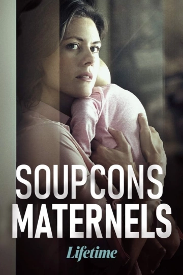 Soupçons maternels  [WEB-DL 1080p] - MULTI (FRENCH)