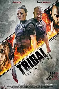 Tribal Get Out Alive  [HDRIP] - FRENCH