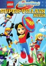 Lego DC Super Hero Girls: Super-Villain High  [WEB-DL 1080p] - FRENCH