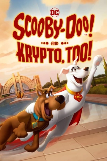 Scooby-Doo! and Krypto, Too!  [WEB-DL 1080p] - MULTI (FRENCH)