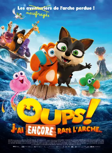 Oups ! J’ai encore raté l’arche… [WEB-DL 1080p] - FRENCH