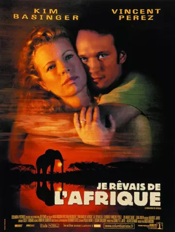 Je rêvais de l'Afrique  [DVDRIP] - FRENCH