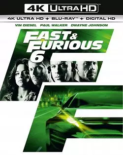 Fast & Furious 6 [BLURAY REMUX 4K] - MULTI (TRUEFRENCH)