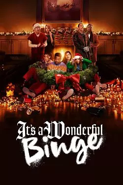 The Binge 2: It's A Wonderful Binge  [WEB-DL 1080p] - MULTI (FRENCH)