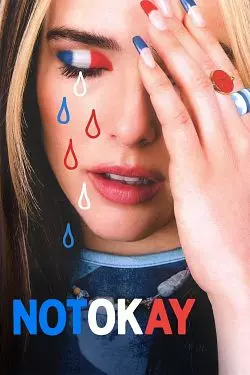 Not Okay  [WEB-DL 1080p] - MULTI (FRENCH)