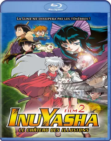 Inuyasha - Film 2 : Le Château des illusions  [BLU-RAY 720p] - MULTI (FRENCH)