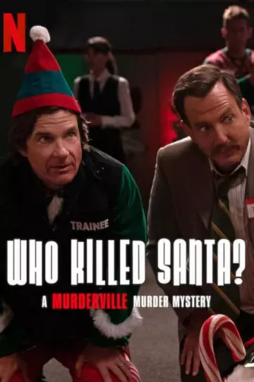 Who Killed Santa? A Murderville Murder Mystery  [WEBRIP 1080p] - VOSTFR