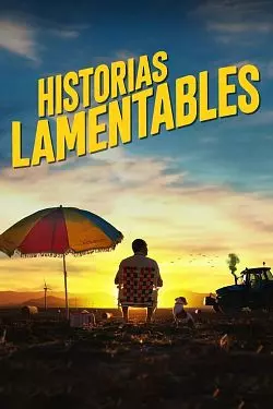 Historias lamentables  [WEB-DL 1080p] - MULTI (FRENCH)