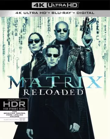 Matrix Reloaded  [BLURAY REMUX 4K] - MULTI (TRUEFRENCH)