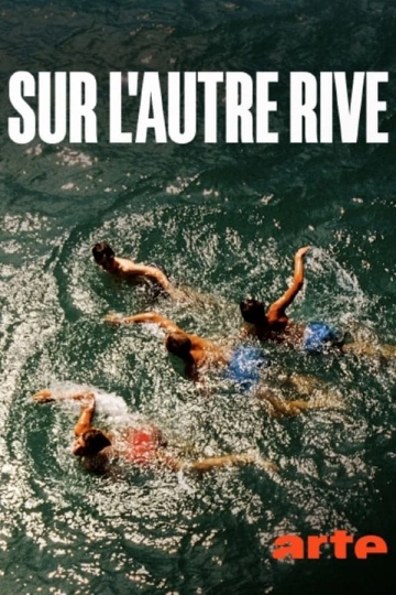 Sur l'autre rive  [WEB-DL 1080p] - FRENCH