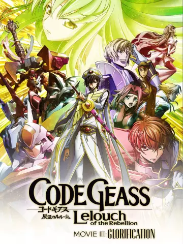 Code Geass: Hangyaku no Lelouch III - Glorification  [WEB-DL 720p] - VOSTFR