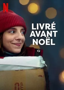 Livré avant Noël  [WEB-DL 1080p] - MULTI (FRENCH)