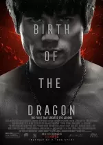 La Naissance du dragon [HDRIP] - FRENCH