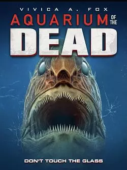 Aquarium of the Dead  [HDRIP] - FRENCH