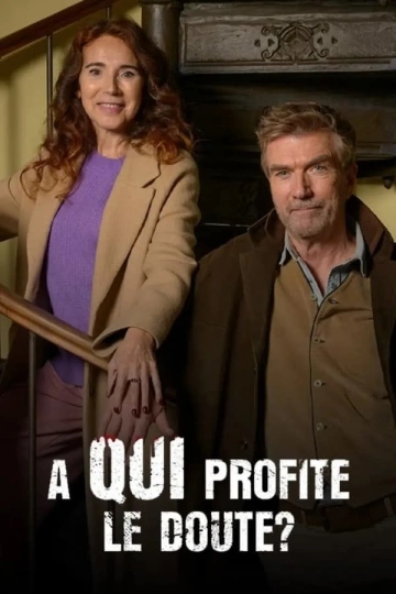 À qui profite le doute ?  [WEB-DL 1080p] - FRENCH