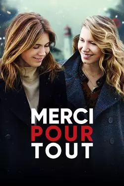 Merci pour tout  [WEB-DL 1080p] - FRENCH