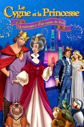 Le cygne et la princesse: La naissance d'un conte de fées [HDRIP] - FRENCH