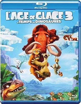 L'Âge de glace 3 - Le Temps des dinosaures  [BLU-RAY 1080p] - MULTI (TRUEFRENCH)