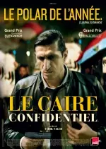 Le Caire Confidentiel  [BDRIP] - FRENCH