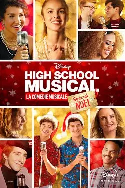 High School Musical: La Comédie Musicale: Spécial Noël  [WEB-DL 720p] - FRENCH