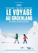 Le Voyage au Groenland  [HDRIP] - FRENCH