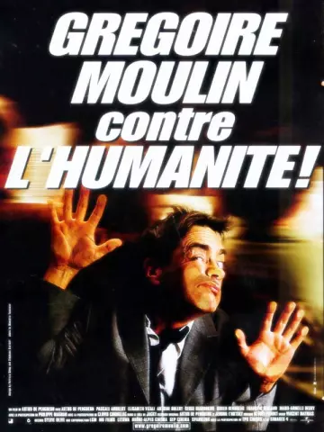 Grégoire Moulin contre l'humanité  [DVDRIP] - FRENCH