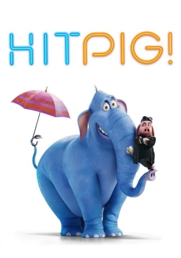 Hitpig [WEBRIP 720p] - FRENCH