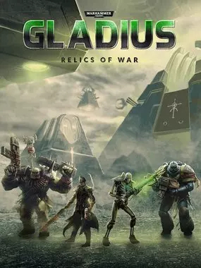 Warhammer 40.000 Gladius Relics of War 1.11.01  [PC]