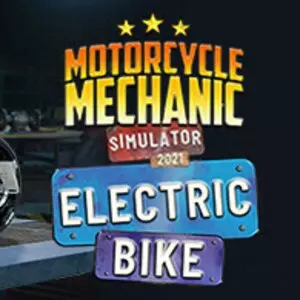 Motorcycle Mechanic Simulator 2021 Electric Bike  [PC]