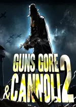 Guns Gore and Cannoli 2  [PC]