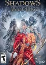 Shadows Awakening  [PC]