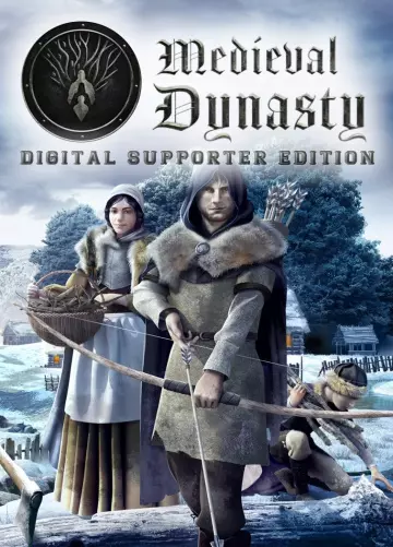 MEDIEVAL DYNASTY DIGITAL SUPPORTER EDITION V0.2.1.2  [PC]