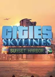 Cities: Skylines - Sunset Harbor  [PC]