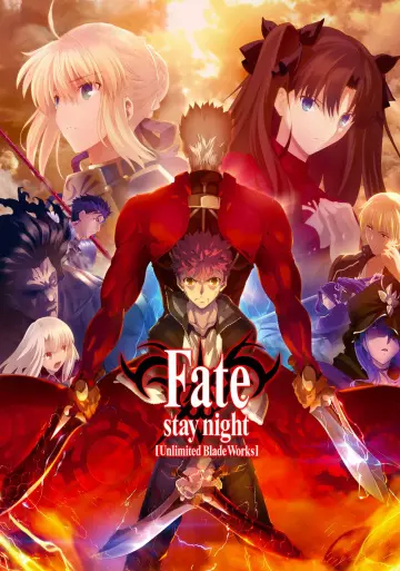 Fate/stay night : Unlimited Blade Works (TV) - vf