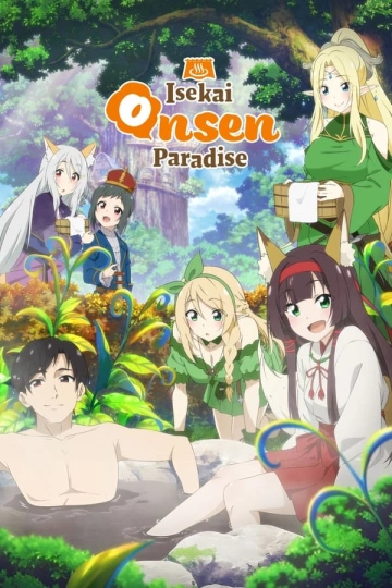 Isekai Onsen : Chasseur d'Onsens dans un autre monde - vostfr