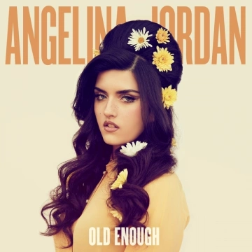 Angelina Jordan - Old Enough  [Albums]