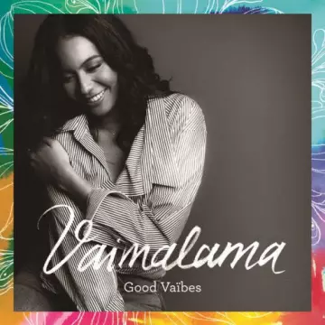 Vaimalama - Good Vaïbes  [Albums]