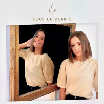 ILO - Sous le vernis  [Albums]