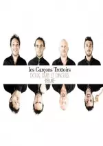 Les garçons trottoirs - Doux, durs et dingues (Deluxe Edition)  [Albums]