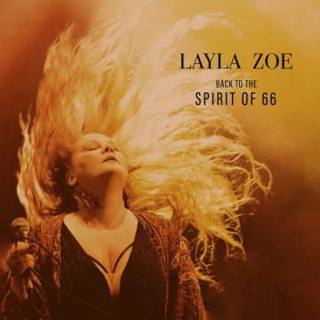 Layla Zoe - Back to the Spirit of 66  [Albums]